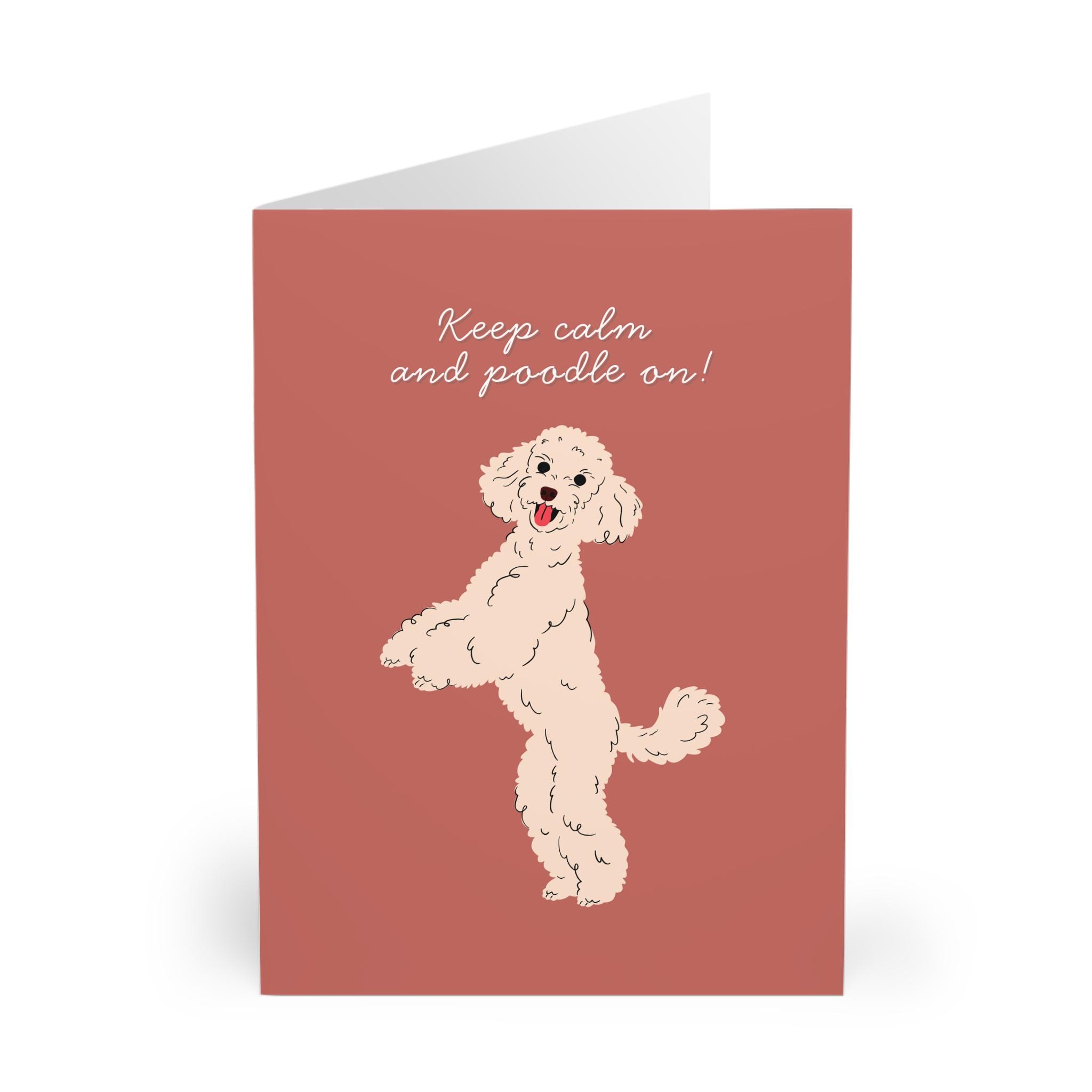 card funny poodle dog birthday card keep calm and poodle on greeting card for dog lovers pet owners thank you or just because gift card funny poodle dog birthday card keep calm and poodle on greeting card for dog lovers pet owners thank you or just because gift